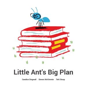 Little Ant’s Big Plan